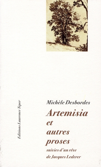 Emprunter Artemisia, et autres proses. Suivies de Michèle Desbordes dans les bras de Charlie Parker livre