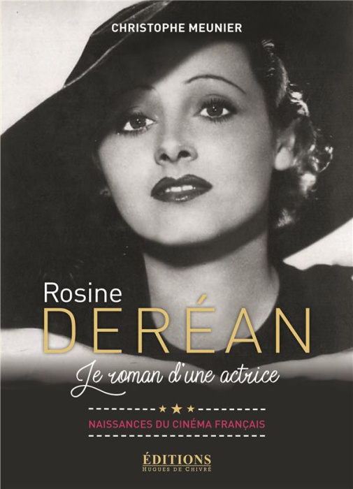 Emprunter Rosine Deréan. Le roman d'une actrice livre
