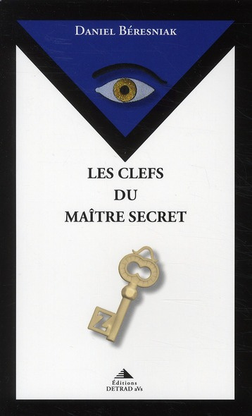 Emprunter Les clefs du maître secret livre