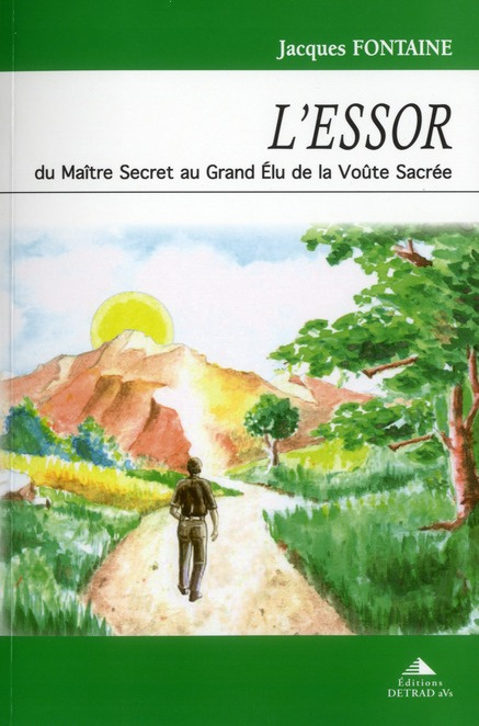 Emprunter L'Essor. Du maître secret au grand élu de la voûte sacrée livre
