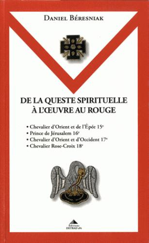 Emprunter De la queste spirituelle à l'oeuvre au rouge livre