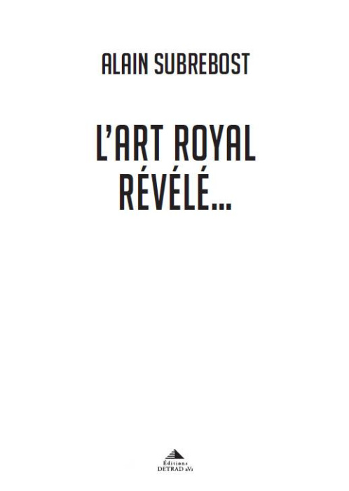 Emprunter L'art royal révélé. Le développement personnel symbolique livre