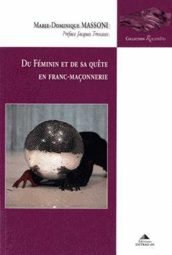 Emprunter Du féminin et de sa quête en franc-maçonnerie livre