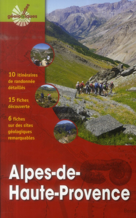 Emprunter ALPES-DE-HAUTE-PROVENCE - 10 ITINERAIRES DE RANDONNEE DETAILLES. 15 FICHES DECOUVERTE. 6 FICHES SUR livre