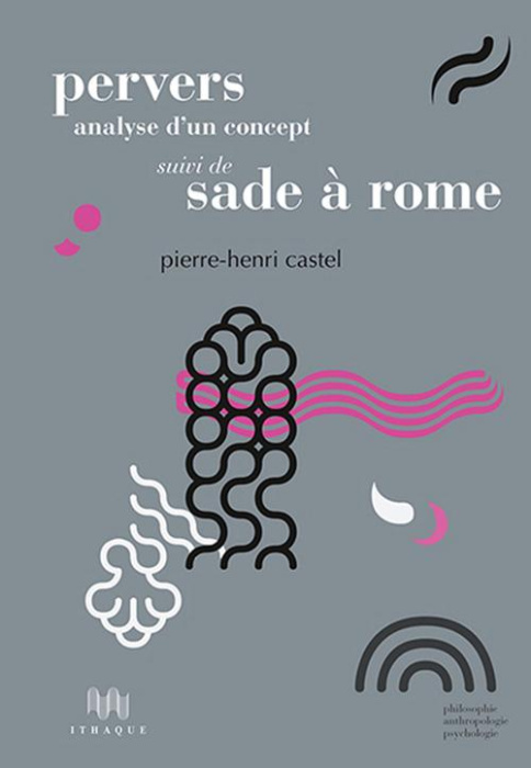 Emprunter Pervers, analyse d?un concept. Suivi de Sade à Rome livre