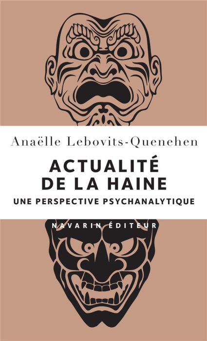 Emprunter Actualité de la haine. Une perspective psychanalytique livre