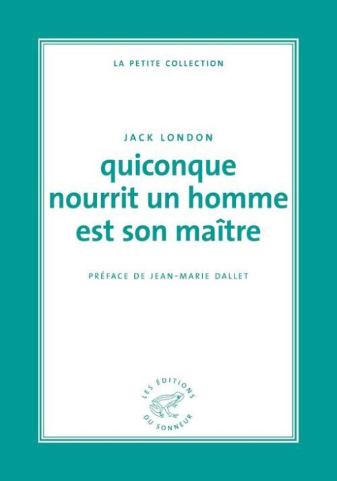 Emprunter Quiconque nourrit un homme est son maître livre