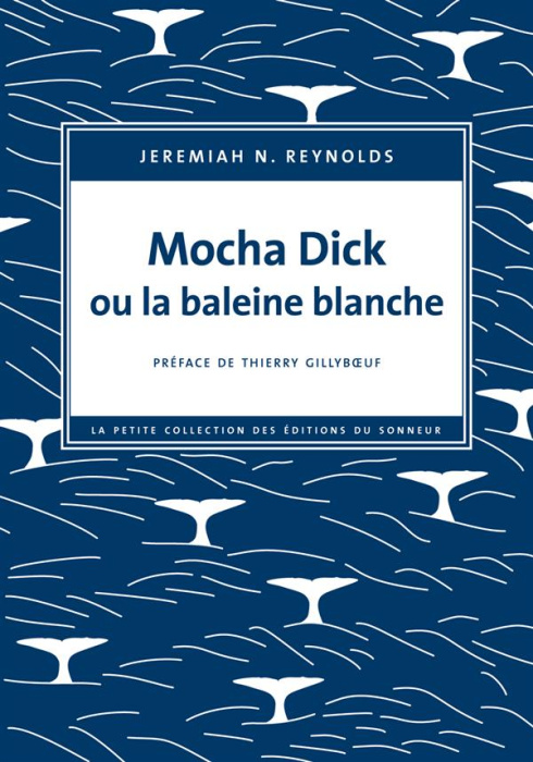 Emprunter Mocha Dick. Ou la baleine blanche du Pacifique : fragment d'un journal manuscrit livre
