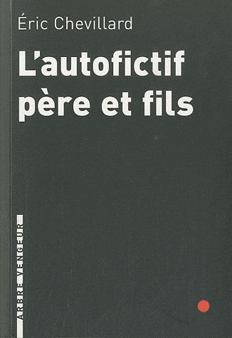 Emprunter L'autofictif père et fils. Journal 2009-2010 livre
