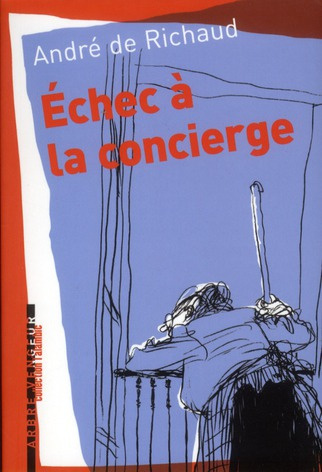 Emprunter Echec à la concierge. Et autres textes livre