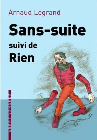 Emprunter Sans-suite. Suivi de Rien livre