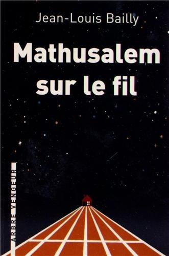 Emprunter Mathusalem sur le fil livre
