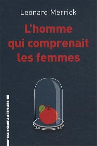 Emprunter L'homme qui comprenait les femmes. Et autres nouvelles livre
