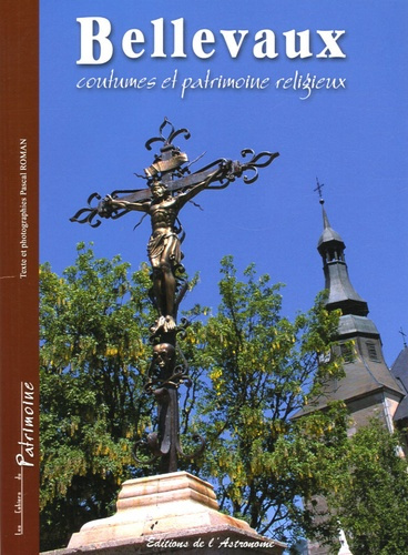 Emprunter Bellevaux. Coutumes et patrimoine religieux livre