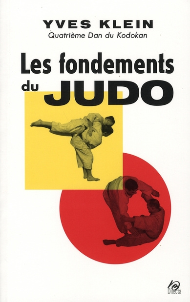 Emprunter Les fondements du judo. Edition revue et augmentée livre