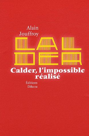Emprunter Calder, l'impossible réalisé livre