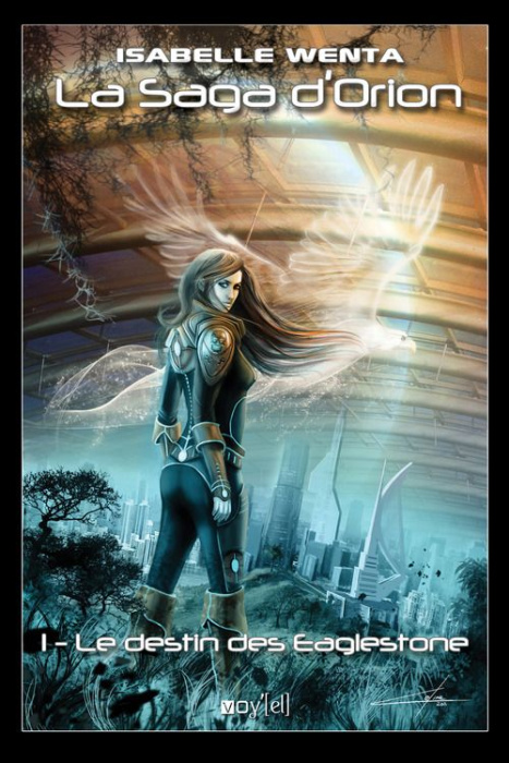 Emprunter La saga d'Orion Tome 1 : Le destin des Eaglestone livre