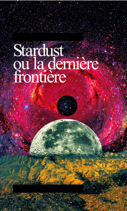 Emprunter Stardust ou la dernière frontière livre