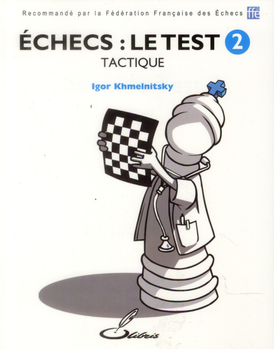 Emprunter Echecs : le Test. Tome 2, Tactique livre