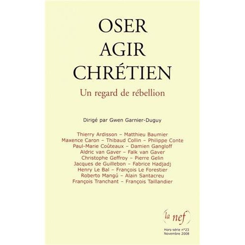 Emprunter Oser agir chrétien. Un regard de rébellion livre