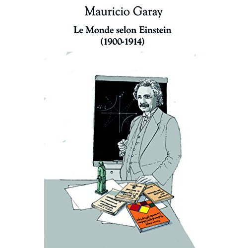 Emprunter Le monde selon Einstein (1900-1914) livre