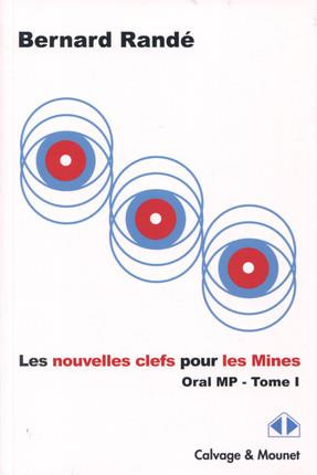 Emprunter Les nouvelles clefs pour les Mines-CCP. Oral MP, 2015-2016, Tome 1 livre