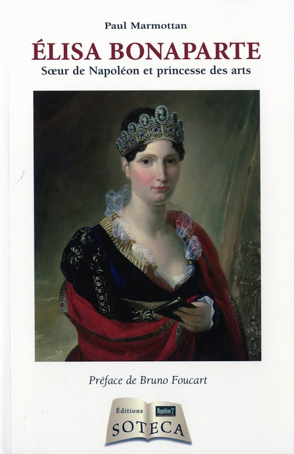 Emprunter Elisa Bonaparte. Soeur de Napoléon et princesse des arts livre