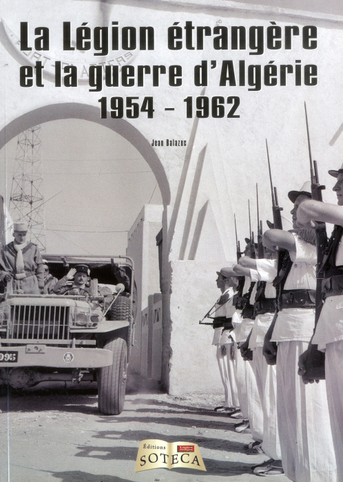 Emprunter La Légion étrangère et la guerre d'Algérie (1954-1962) livre