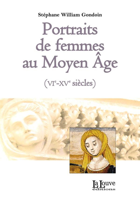Emprunter Portraits de femmes au Moyen Age (VIe-XVe siècles) livre
