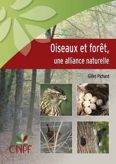 Emprunter Oiseaux et forêt, une alliance naturelle livre