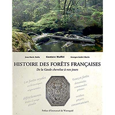 Emprunter Histoire des forêts françaises. De la Gaule chevelue à nos jours livre