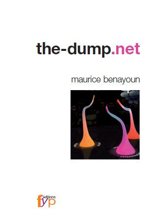 Emprunter The-dump.net. 207 hypothèses pour un passage à l'acte, Edition bilingue français-anglais livre