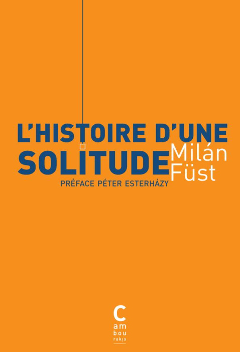 Emprunter L'histoire d'une solitude livre