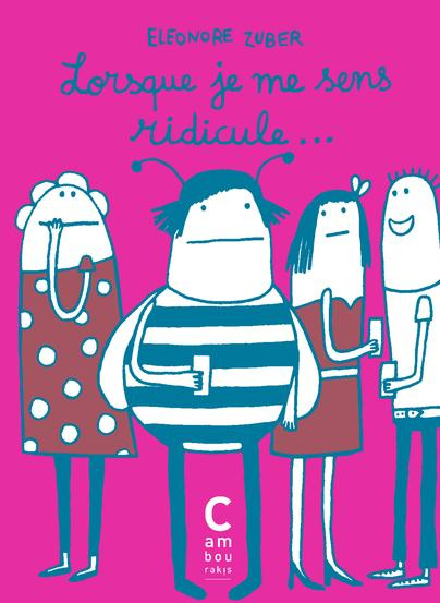 Emprunter Lorsque je me sens ridicule livre