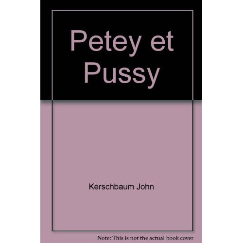 Emprunter Petey et Pussy livre