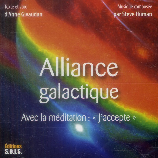 Emprunter Alliance galactique. Avec la méditation :