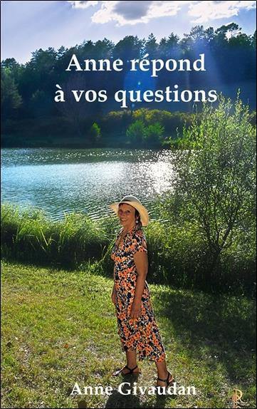 Emprunter Clés de vie pour une métamorphose. Anne répond à vos questions - livre