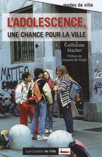 Emprunter Adolescence, une chance pour la ville livre