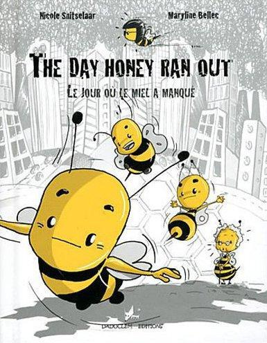 Emprunter THE DAY HONEY RAN OUT livre