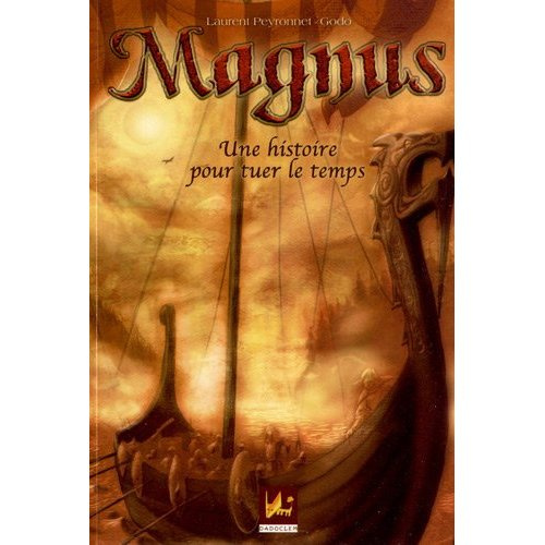 Emprunter Magnus Tome 1 : Une histoire pour tuer le temps livre