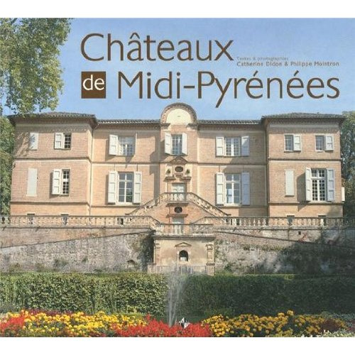 Emprunter Châteaux de Midi-Pyrénées livre