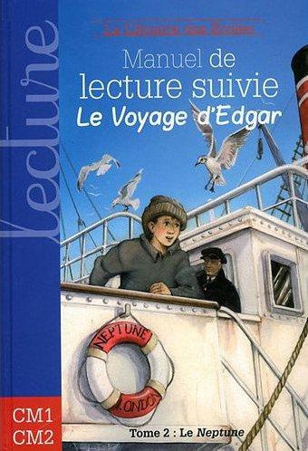Emprunter Manuel de lecture suivie Cycle 3. Le voyage d'Edgar, Tome 2, 