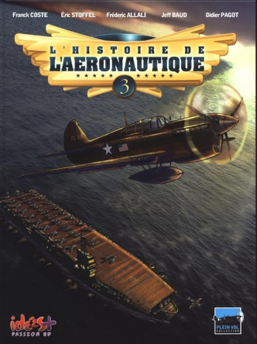 Emprunter L'histoire de l'aéronautique Tome 3 : De terre, de ciel et de mer ! livre