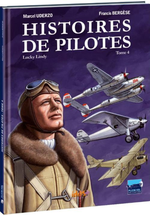 Emprunter Histoires de pilotes Tome 4 : Charles Lindbergh livre