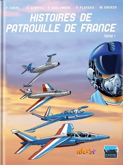 Emprunter Histoires de Patrouille de France. Tome 1 livre