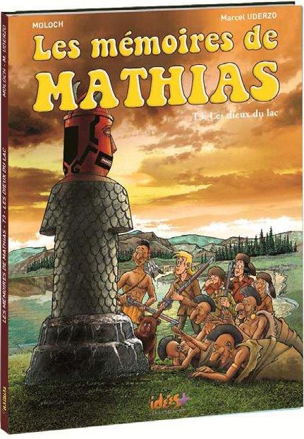 Emprunter Les mémoires de Mathias Tome 3 : Les Dieux du lac livre