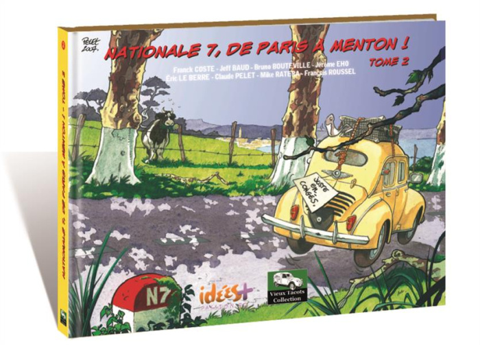 Emprunter Nationale 7, de Paris à Menton ! Tome 2 livre