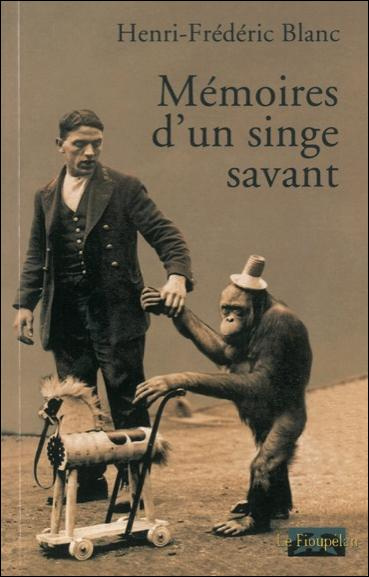 Emprunter MEMOIRES D'UN SINGE SAVANT livre