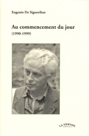 Emprunter Au commencement du jour (1990-1999) livre