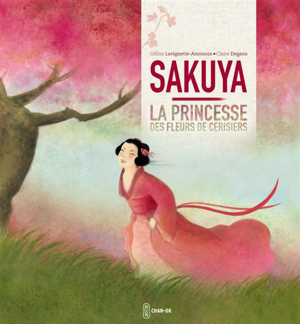 Emprunter Sakuya. La princesse des fleurs de cerisiers livre